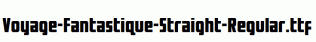 Voyage-Fantastique-Straight-Regular.ttf