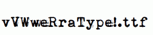 vVWweRraType!.ttf