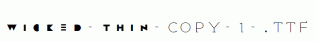 WICKED-THIN-copy-1-.ttf