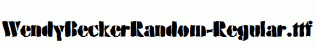 WendyBeckerRandom-Regular.ttf