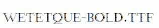 Wetetque-Bold.ttf
