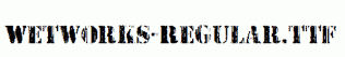Wetworks-Regular.ttf
