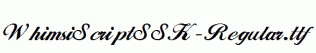 WhimsiScriptSSK-Regular.ttf