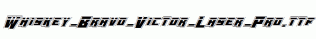 Whiskey-Bravo-Victor-Laser-Pro.ttf