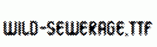 Wild-Sewerage.ttf