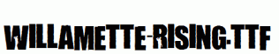 Willamette-Rising.ttf