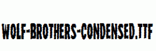 Wolf-Brothers-Condensed.ttf