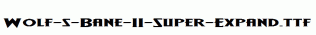 Wolf-s-Bane-II-Super-Expand.ttf