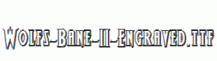 Wolfs-Bane-II-Engraved.ttf