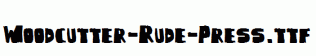 Woodcutter-Rude-Press.ttf