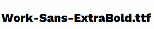 Work-Sans-ExtraBold.ttf