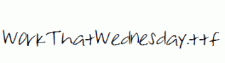 WorkThatWednesday.ttf