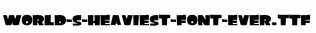 World-s-Heaviest-Font-Ever.ttf