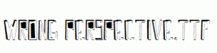 Wrong-Perspective.ttf