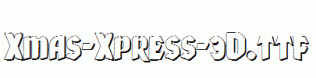 Xmas-Xpress-3D.ttf