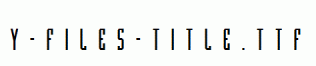 Y-Files-Title.ttf
