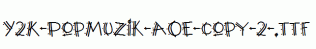 Y2K-PopMuzik-AOE-copy-2-.ttf