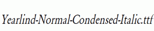 Yearlind-Normal-Condensed-Italic.ttf