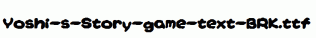Yoshi-s-Story-game-text-BRK.ttf