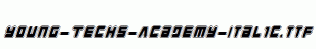 Young-Techs-Academy-Italic.ttf