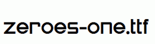 Zeroes-One.ttf