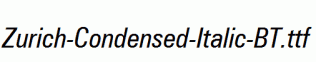 Zurich-Condensed-Italic-BT.ttf