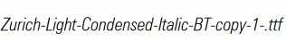 Zurich-Light-Condensed-Italic-BT-copy-1-.ttf